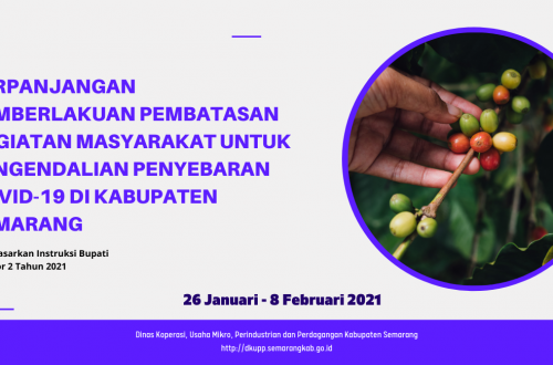 PERPANJANGAN PEMBERLAKUAN PEMBATASAN KEGIATAN MASYARAKAT UNTUK PENGENDALIAN PENYEBARAN COVID-19 DI KABUPATEN SEMARANG